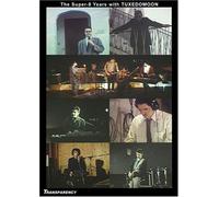 Tuxedomoon - The Super-8 Years With