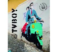 TV BOY - Das Buch (Midas Collection) Urban Art als Statement: Kunst und Politik im Werk des italienischen Streetart-Künstlers. Coole Graffiti-Bilder ... über den sozialkritischen Straßenkünstler