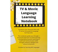 TV & Movie Language Learning Notebook: Go From Passive Watching to Active Learning