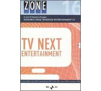 Tv next entertainment. Scenario delle tendenze entertainment Tv. Vol. 1