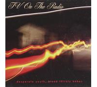 Tv On The Radio - Desperate Youth, Blood Thirsty Babes