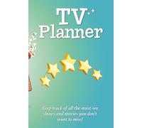 TV Planner: TV watch list journal notebook | 6 x 9" | Plan and track your favourite TV shows, series and film / movie recommendations. Perfect gift for friends and family.