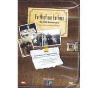 Faith Of Our Fathers - Classic Religious Anthems Of Ireland - The 10th Anniversary (DVD + Bonus CD)