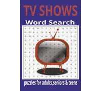 TV Shows word search puzzle book: Word search with easy-to-read print about tv shows, old tv shows, classic tv shows and more 6x9 inch puzzle, 110 ... for gifts, vacations, holidays and free time.
