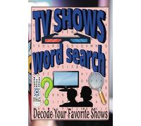 TV Shows Word Search: The Ultimate TV Fan’s Word Search - Are You Sharp Enough to Solve Them All?