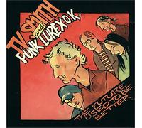 TV SMITH AND PUNK LUREX OK - THE FUTURE USED TO BE BETTER (CD SINGLE)