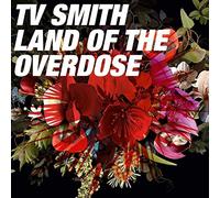 TV Smith Land of the Overdose (CD) Album