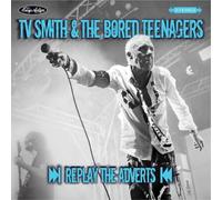TV Smith & The Bored Teenagers Replay the Adverts (CD) Album