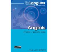 TVLANGUES ANGLAIS LYCEE / POST-BAC N° 34 OCTOBRE 2015