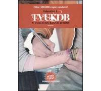 TVUKDB. Ti voglio un kasino di bene