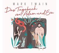Omid-Paul Eftekhari Das Tagebuch von Adam und Eva (CD)