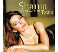 Twain, Shania - Woman In Me