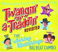 Twangin' N' A-Traddin' Revisited - Twangin 'n' a-Traddin' Revisited