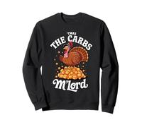 'TWAS The Carbs M'Lord Funny Thanksgiving Turkey Meme Felpa