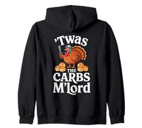 'TWAS The Carbs M'Lord Funny Thanksgiving Turkey Meme Felpa con Cappuccio