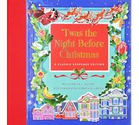 Twas the Night Before Christmas (Deluxe, Hardbound Edition with Fabric Binding): A Classic Keepsake Edition