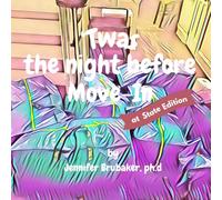 'Twas the Night Before Move-In: at State Edition