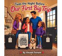 'Twas the Night Before Our First Big Trip