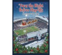 'Twas the Night Before Playoffs: A Hotty Toddy Tale