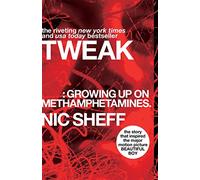 Nic Sheff Tweak (Tascabile)