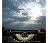 Tweaker - Call The Time Eternity