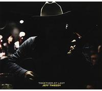 TWEEDY, JEFF - TOGETHER AT LAST
