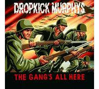 Dropkick Murphys - Gangs All Here