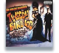 Tweety Bird Loc - No Holds Barred