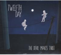Twelfth Day The Devil Makes Three (CD)