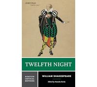 William Shakespeare Twelfth Night (Tascabile) Norton Critical Editions