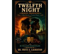 Twelfth Night: Ebonic Translation