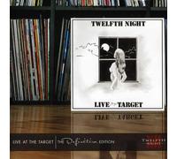 Twelfth Night - Live at the Target