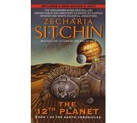 Twelfth Plan: Book I of the Earth Chronicles