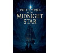 Twelfth Voyage of the Midnight Star