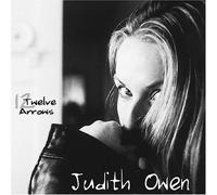 Twelve Arrows by Judith Owen (2006-04-11)