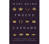Mary Beard Twelve Caesars (Copertina rigida) Bollingen Series