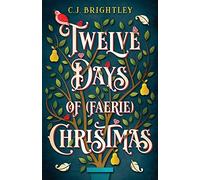 Twelve Days of (Faerie) Christmas