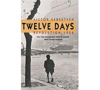 Victor Sebestyen Twelve Days (Tascabile)