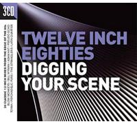 Twelve Inch 80s: Digging Your Scene