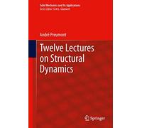 Twelve Lectures on Structural Dynamics: 198