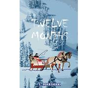 Twelve Months: A Fairy-Tale
