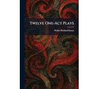 Twelve One-Act Plays