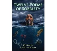 TWELVE POEMS OF SOBRIETY