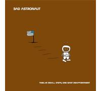 Bad Astronaut - Twelve Small Steps,One Giant Disappointment