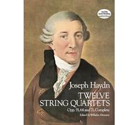 Twelve string Quartets: Opus 55, 64 and 71 Complete