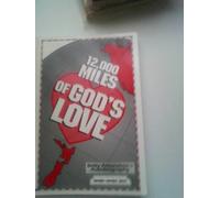 Twelve Thousand Miles of God's Love