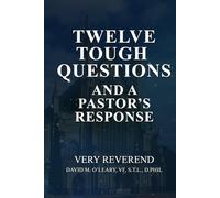 Twelve Tough Questions and a Pastor's Response
