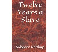 Twelve Years a Slave
