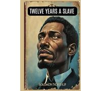 Twelve Years a Slave