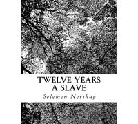 Twelve Years a Slave